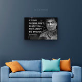 "Go Big or Go Home" Motivational Canvas Print by AmericanEyez