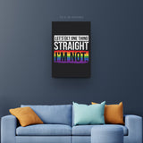 "Keep A Straight Face" Gay Pride Art by AmericanEyez