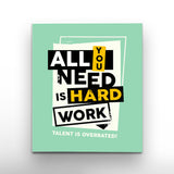 "Working Hard or Hardly Working?" Motivational Canvas Print by AmericanEyez